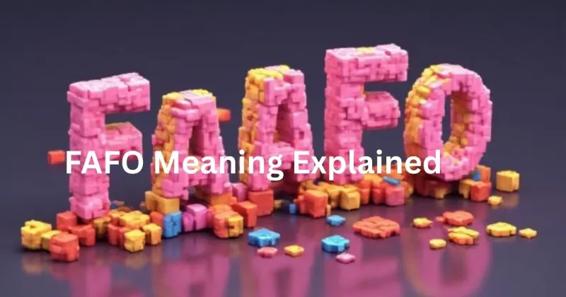 Why FAFO Feels So Harsh Compared to Other Slang