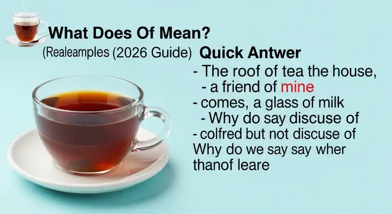 Is  of  always a preposition in English grammar?