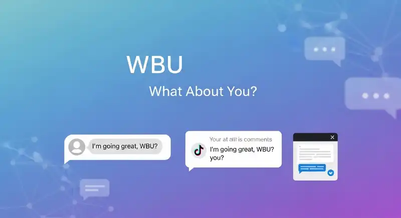 WBU in TikTok Comments and Captions