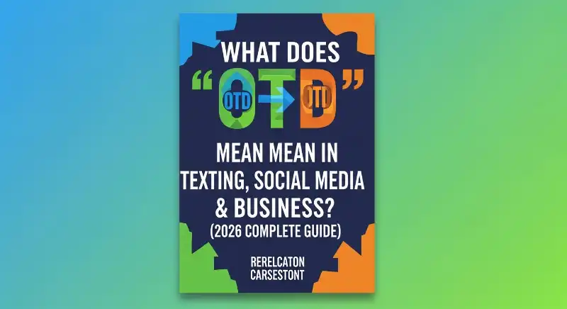 OTD can mean different things depending on context