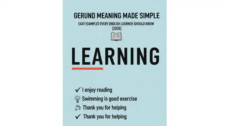 Many students find gerunds confusing because –ing words can serve different roles in English grammar.