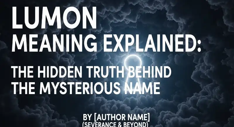 Lumon” is not a standard English dictionary word