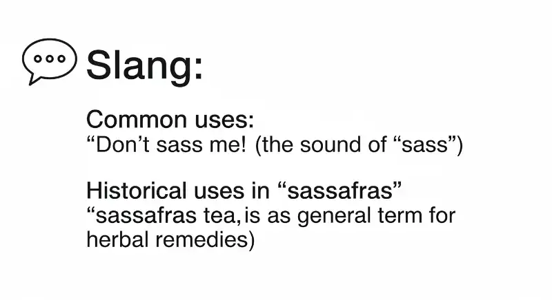 What Does Sassafras Mean in Slang