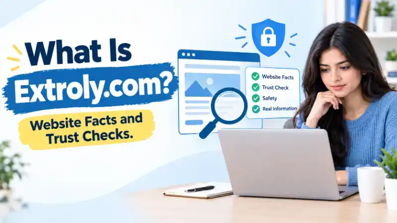 Young woman checking Extroly.com website facts and trust signals on a laptop